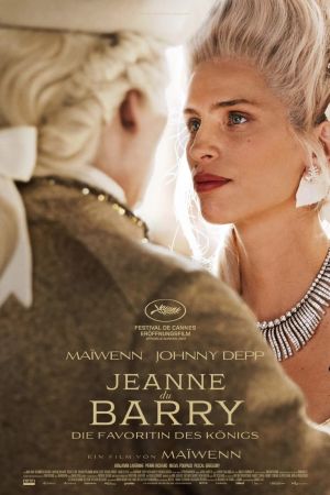 Jeanne du Barry - Die Favoritin des Königs